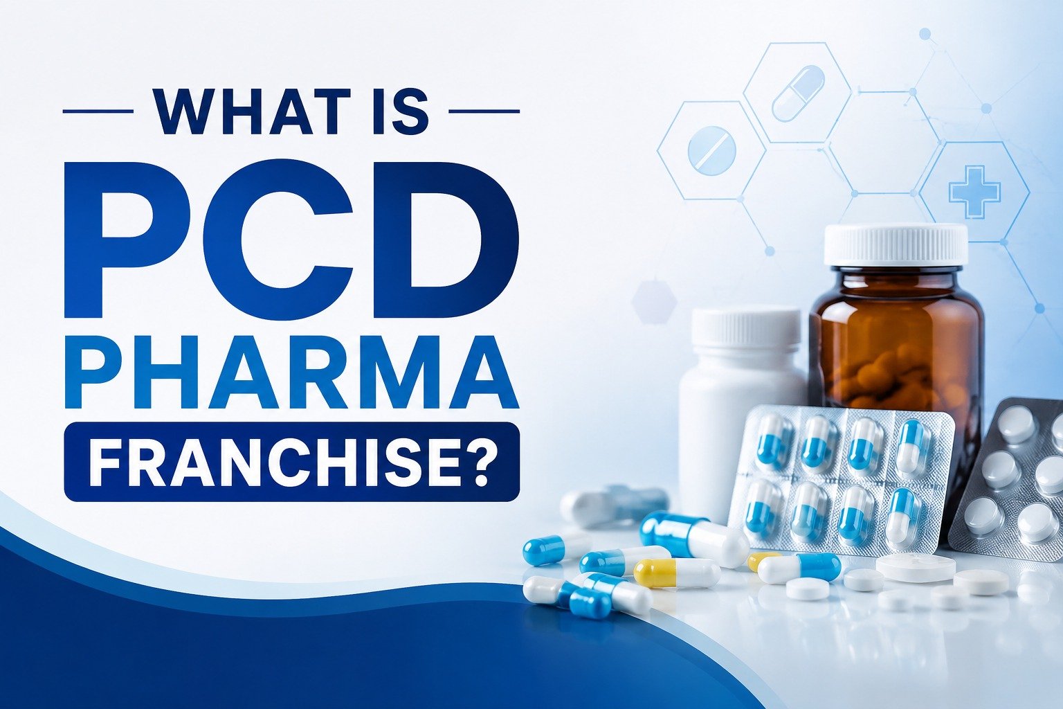Monopoly Rights in PCD Pharma Franchise